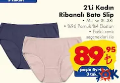 2'Lİ KADIN RİBANALI BATO SLİP fiyat ve kampanya bilgisi